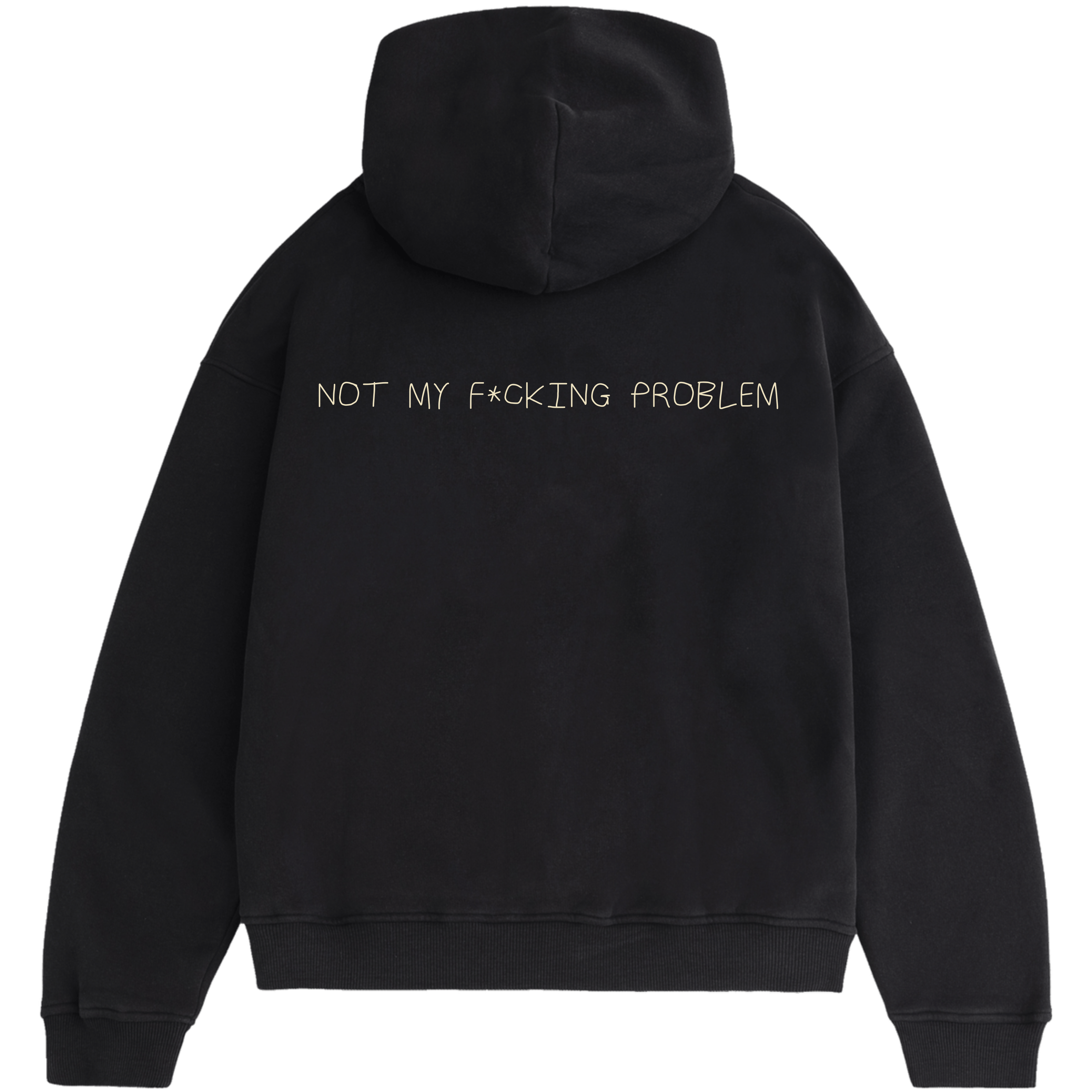 Not my f*cking problem Oversized Hoodie